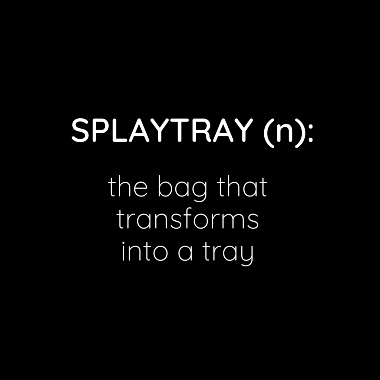 SplayTray